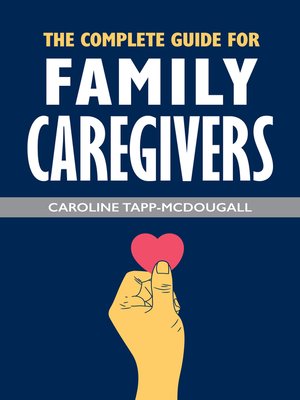 cover image of The Complete Guide for Family Caregivers
